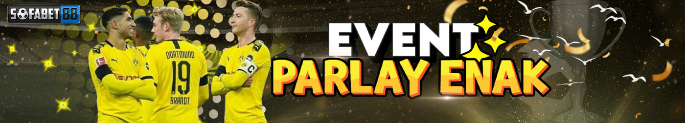 EVENT PARLAY ENAK